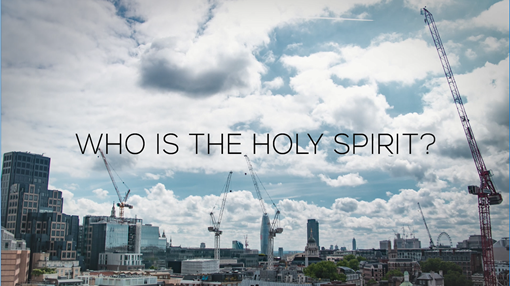 Who is The Holy Spirit?